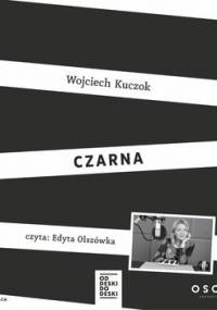 Czarna - Kuczok Wojciech