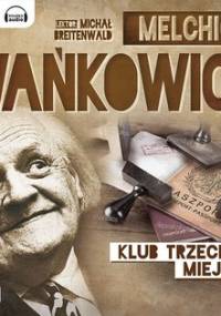 Klub trzeciego miejsca - Wańkowicz Melchior