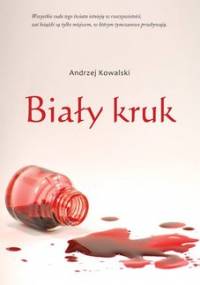 Biały kruk - Kowalski Andrzej