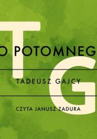 Do potomnego - Gajcy Tadeusz