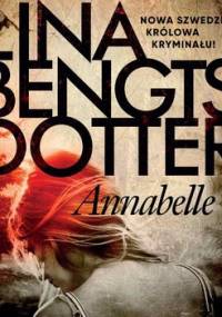 Inspektor Charlie Lager. Tom 1. Annabelle - Bengtsdotter Lina