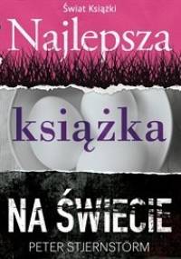 Najlepsza książka na świecie - Stjernström Peter