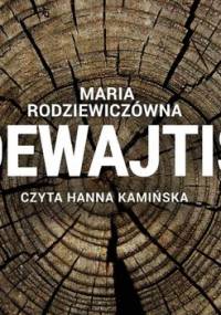 Dewajtis - Rodziewiczówna Maria