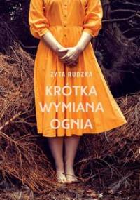 Krótka wymiana ognia - Rudzka Zyta