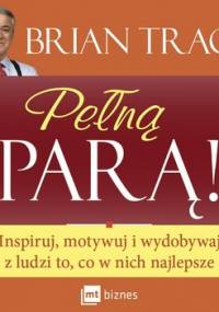 Pełną parą! - Tracy Brian