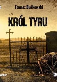 Król Tyru - Białkowski Tomasz
