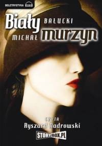 Biały Murzyn - Bałucki Michał