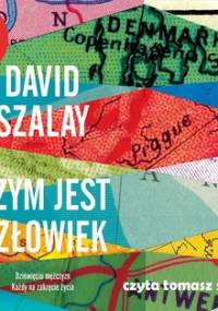 Czym jest człowiek - Szalay David