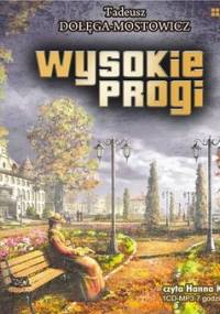Wysokie progi - Dołęga-Mostowicz Tadeusz