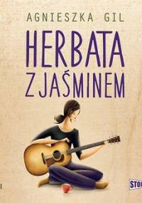 Herbata z jaśminem - Gil Agnieszka