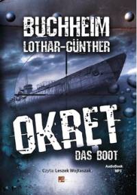 Okręt - das Boot - Buchheim Lothar-Gunther