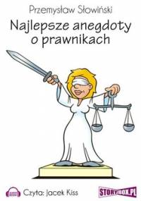 Najlepsze anegdoty o prawnikach - Słowiński Przemysław