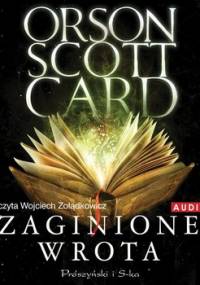 Magowie Mitheru. Tom 1. Zaginione wrota - Card Orson Scott