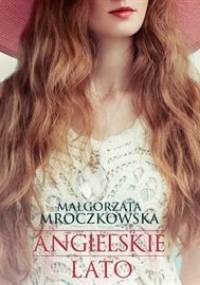 Angielskie lato - Mroczkowska Małgorzata