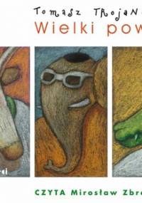 Wielki powrót - Trojanowski Tomasz