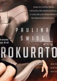 Prokurator - Świst Paulina