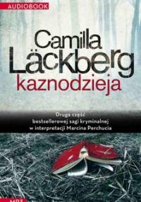 Saga o Fjallbace. Tom 2. Kaznodzieja - Lackberg Camilla