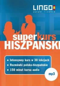 Hiszpański. Superkurs audiokurs + rozmówki audio - Opracowanie zbiorowe