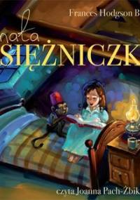 Mała księżniczka - Hodgson Burnett Frances