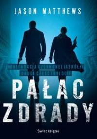 Czerwona jaskółka. Tom 2. Pałac zdrady - Matthews Jason
