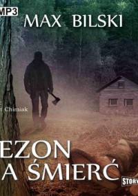 Sezon na śmierć - Bilski Max
