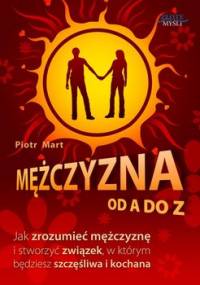 Mężczyzna od A do Z - Mart Piotr