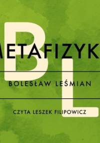 Metafizyka - Leśmian Bolesław
