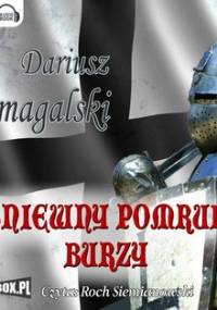 Gniewny pomruk burzy - Domagalski Dariusz