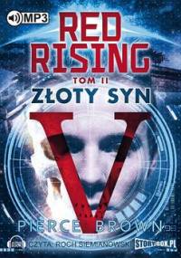 Złoty syn. Red Rising. Tom 2 - Brown Pierce