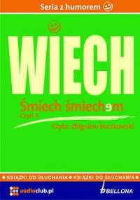 Śmiech śmiechem. Część 2 - Wiechecki Stefan Wiech