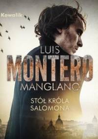 Poszukiwacze. Tom 1. Stół króla Salomona - Montero Manglano Luis