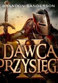 Archiwum burzowego światła. Tom 3. Dawca przysięgi. Część 2 - Sanderson Brandon