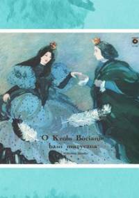 O Królu Bocianie - Marianowicz Antoni