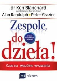 Zespole, do dzieła! - Blanchard Ken, Randolph Alan, Grazier Peter