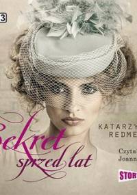 Sekret sprzed lat - Redmerska Katarzyna