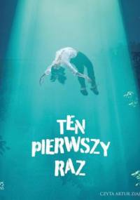 Ten pierwszy raz - Opracowanie zbiorowe