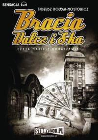 Bracia Dalcz i s-ka - Dołęga-Mostowicz Tadeusz