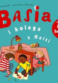 Basia i kolega z Haiti - Stanecka Zofia, Oklejak Marianna