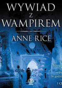 Wywiad z wampirem - Rice Anne