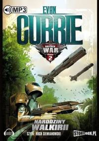 Narodziny Walkirii. Hayden War. Tom 2 - Currie Evan