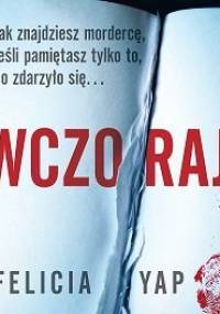 Wczoraj - Yap Felicia