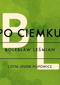 Po ciemku - Leśmian Bolesław