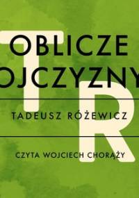 Oblicze ojczyzny - Różewicz Tadeusz