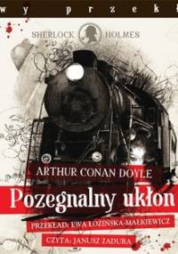 Pożegnalny ukłon - Doyle Arthur Conan