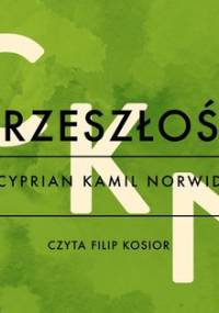 Przeszłość - Norwid Cyprian Kamil