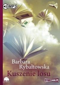 Kuszenie losu - Rybałtowska Barbara