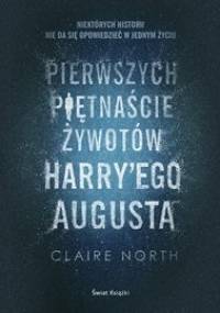 Pierwszych piętnaście żywotów Harry'ego Augusta - North Claire