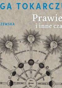 Prawiek i inne czasy - Tokarczuk Olga