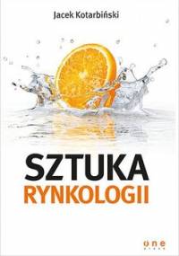 Sztuka rynkologii - Kotarbiński Jacek