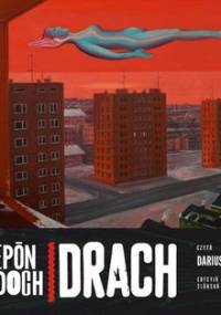 Drach. Edycyjo ślonsko - Twardoch Szczepan